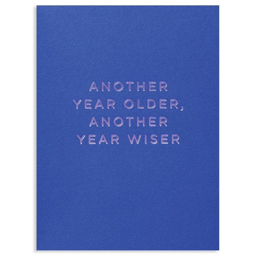 ANOTHER YEAR OLDER, ANOTHER YEAR WISER | Kelly Hyatt