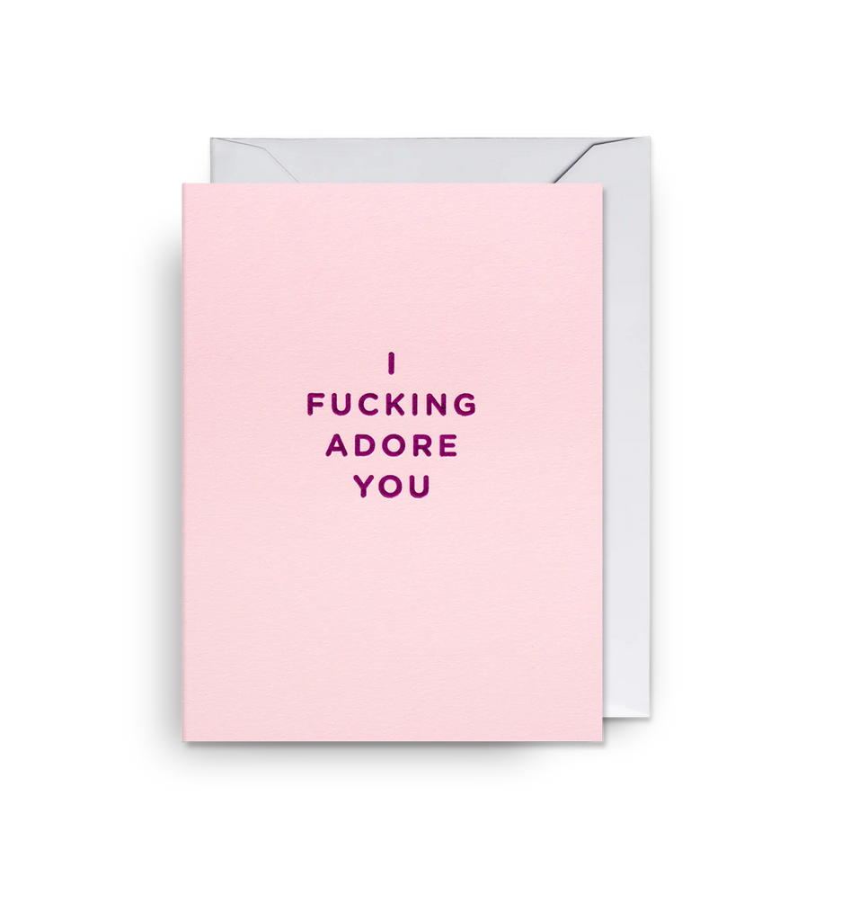 I F*cking Adore You