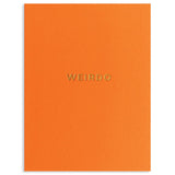 WEIRDO | Kelly Hyatt