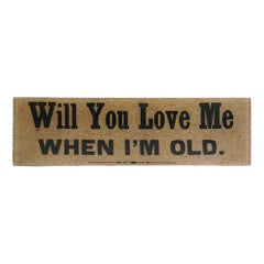Will You Love Me When I'm Old Tray