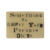 Empty Pockets Tray - 3.5 x 5