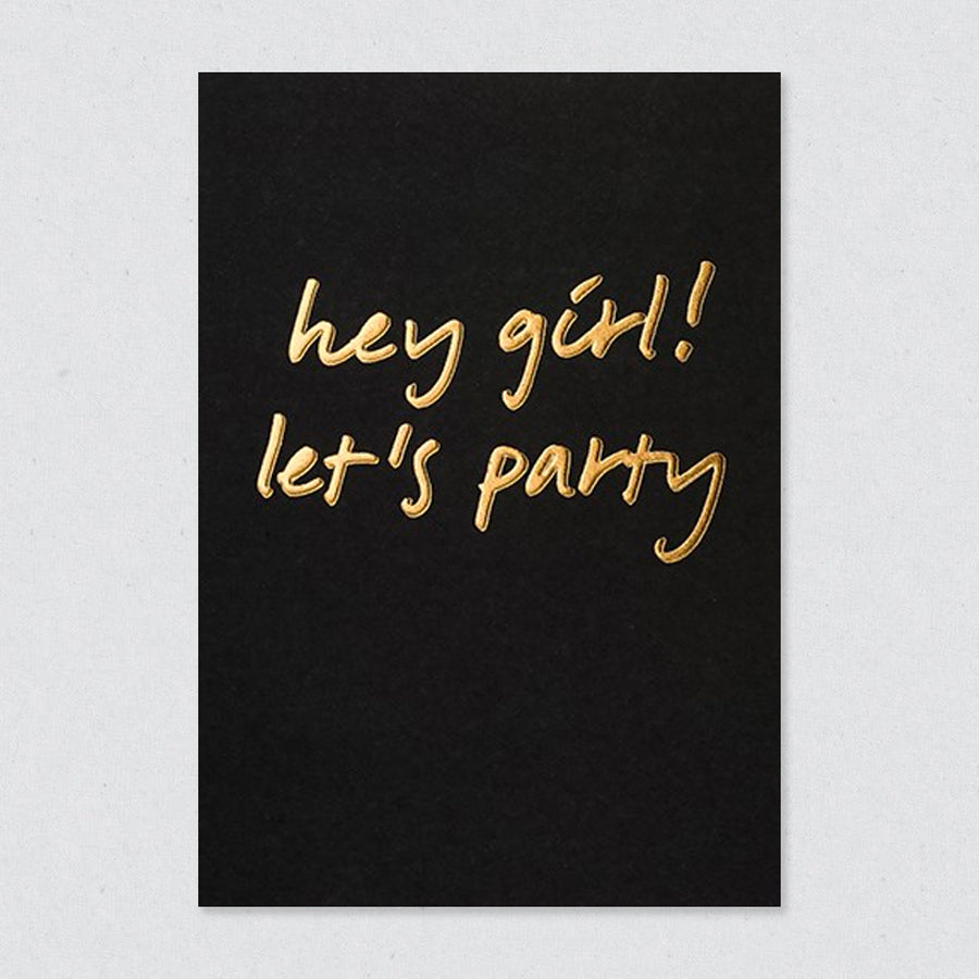Hey Girl! Let's Party